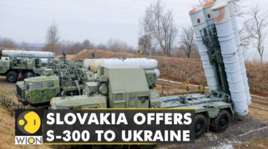 Slovakia offers S-300 to Ukraine amid the ongoing Russian invasion of Ukraine | International News