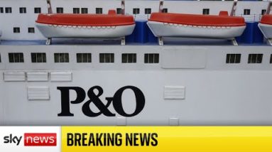 P&O Ferries makes hundreds redundant and warn of significant disruption