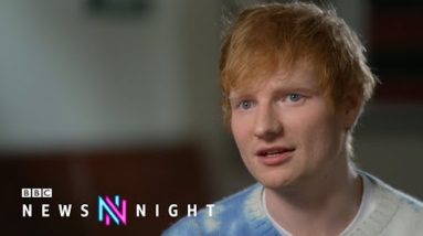 Ed Sheeran says copyright case was about honesty, not money - BBC Newsnight