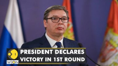 Serbia: President Aleksandar Vucic declares victory in 1st round | World Latest English News | WION