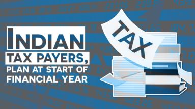 Do you pay tax in India? Plan at start of financial year | WION Originals