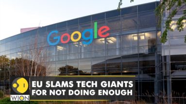 EU slams tech giants for not doing enough, releases new rules to tackle illegal content | WION