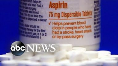 Aspirin no longer recommended to prevent 1st heart attack or stroke l GMA