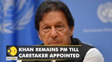 Pakistan Political Crisis: Imran Khan to remain PM till caretaker PM appointed | WION