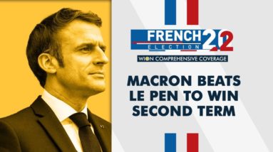 French Presidential Election 2022: Emmanuel Macron bags Historic second term as President