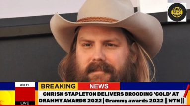 CHRISH STAPLETON DELIVERS BROODING 'COLD' AT GRAMMY AWARDS 2022 | Grammy awards 2022 || WTN ||