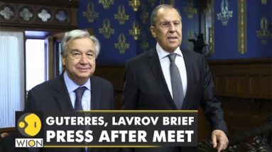 UN Secretary-General Guterres, Russian FM Lavrov brief press after meeting in Moscow | English News