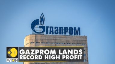 Russia energy giant Gazprom lands record high profit of $29 billion in 2021 | World Business News