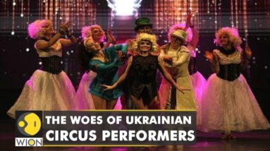 Ukrainian performers raise money for families back home | The Alice in Wonderland circus tour | WION