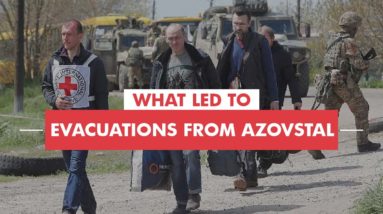 Azovstal safe passage: What led to Ukrainians' evacuation from Mariupol's last redoubt