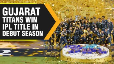 Gujarat Titans script fairytale run to win maiden IPL title in debut season