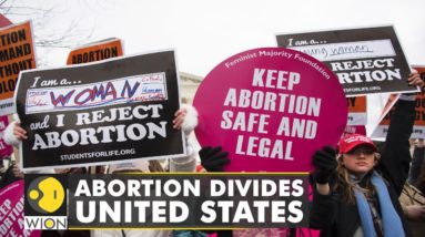 US: Pro-Choice vs Pro-Life debate erupts | Will SC overturn the landmark ruling? | WION