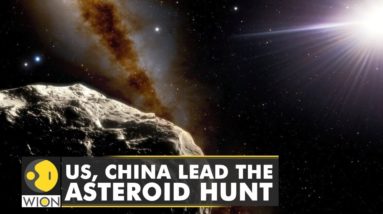 US, China lead the asteroid hunt as asteroid mining may soon become a reality | World English News