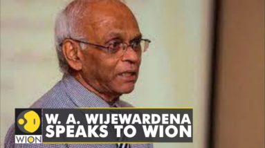 Sri Lanka: W. A. Wijewardena, Ex-Dy Governor of Central Bank, in an exclusive interview with WION