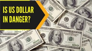 Is the world's most powerful currency, the US dollar, in danger?