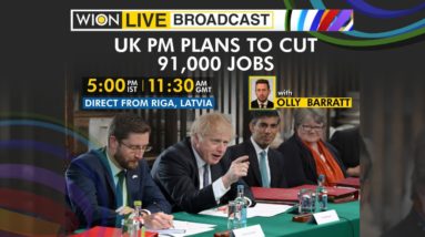 WION Live Broadcast | UK PM Johnson plans to cut 91,000 jobs | Special coverage from Riga, Latvia