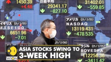 Asia stocks hit 3-week top, dollar near 5 weeks low | World Business Watch | Latest English News