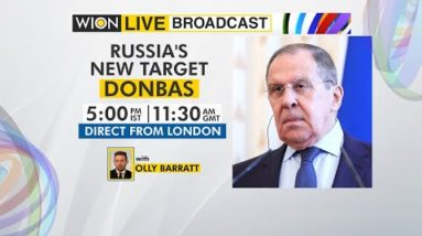 WION Live Broadcast: Moscow's new plan: Liberation of Donbas | EU leaders hold emergency session