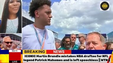 ICONIC Martin Brundle mistakes NBA draftee for NFL legend Patrick Mahomes and is left speechless|WTN