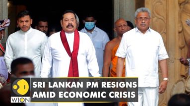 Sri Lanka Crisis & Chaos: PM Mahinda Rajapaksa resigns amid massive clashes | Breaking News | WION