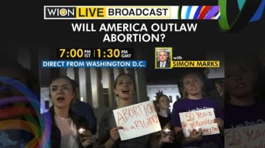 WION Live Broadcast | Will America outlaw abortion? | Direct from Washington, DC | English News