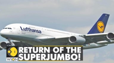 Lufthansa A380 to make a comeback from summer 2030 | World Business Watch | English News