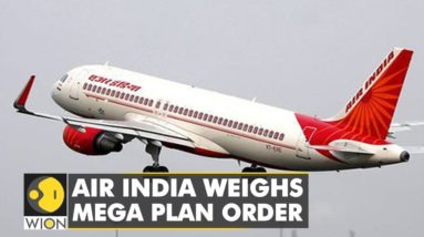 Report: Air India considers buying 300 planes | World Business Watch | English News | WION