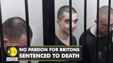 No pardon for Britons sentenced to death | Former British soldier killed in Ukraine | English News