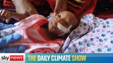 The Daily Climate Show: UN warning of mass child deaths in Somaliland