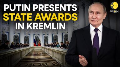 PUTIN LIVE: Russian President Vladimir Putin presents state awards in Kremlin | WION LIVE