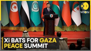 China hosts Arab state leaders, President Xi calls for peace conference to end Israel & Hamas war