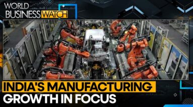 What does India need to do to achieve manufacturing hub status? | World Business Watch