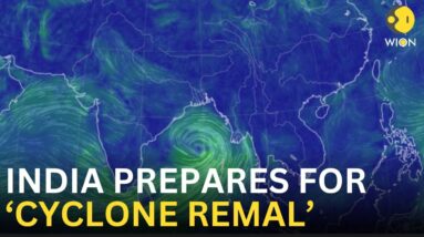 Cyclone Remal LIVE: Strong winds and rains batter West Bengal as Cyclone Remal hits India | WION