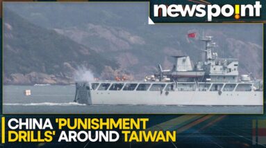 China begins 'punishment drills' around Taiwan, latter condemns military drills | WION Newspoint