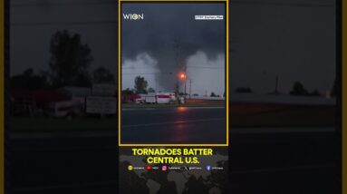 At least 18 dead as tornadoes and storms batter central U.S. | WION Shorts