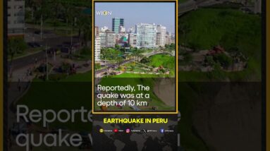 7.2 magnitude earthquake strikes off Peru, tsunami threat issued | WION Shorts