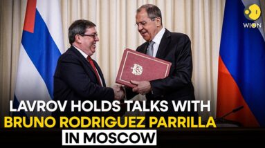 Lavrov LIVE: Lavrov holds talks with his Cuban counterpart in Moscow | WION LIVE