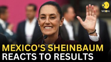 Mexican presidential candidate Sheinbaum reacts to results | WION LIVE