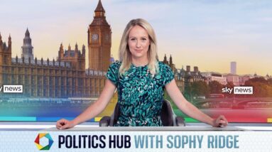 Politics Hub with Sophy Ridge