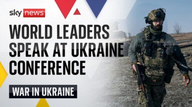 Watch live: World leaders speak at Ukraine conference