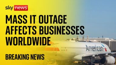 Mass IT outage hits companies including Sky News as planes grounded and train services affected