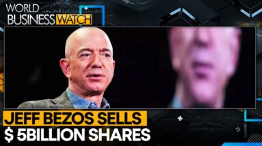 Bezos to sell Amazon shares after stock hits record high | World Business Watch