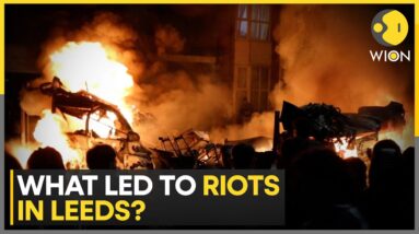 UK Leeds Riots: What led to riots in Leeds? | Latest News | WION