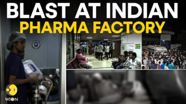 Blast at Indian pharma factory kills at least 15 and injures 40 | WION Originals