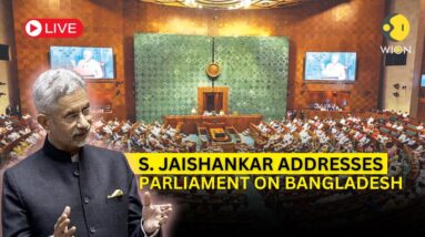 EAM S.Jaishankar LIVE: Union Minister S. Jaishankar to address both houses on Bangladesh Issue |WION