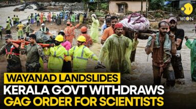 Wayanad landslides: Kerala govt withdraws gag order for scientists with immediate effect | WION