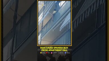 Man scales balcony to save young Spanish boy from apartment fall | WION Shorts