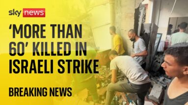 'Dozens killed' in Israeli strike on school-turned-shelter in Gaza City