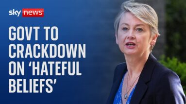 Home secretary Yvette Cooper to crack down on people 'pushing hateful beliefs'