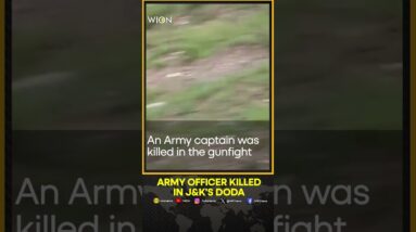 Army officer killed during encounter with terrorists in J&K's Doda | WION Shorts